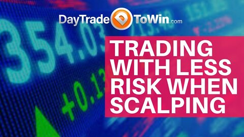 Trading With Less Risk When Scalping - 91 Accuracy