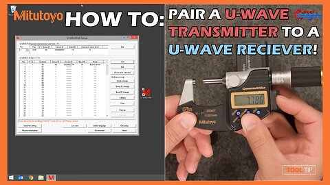 How To: Pair A Mitutoyo U-Wave Transmitter to a U-Wave Receiver!