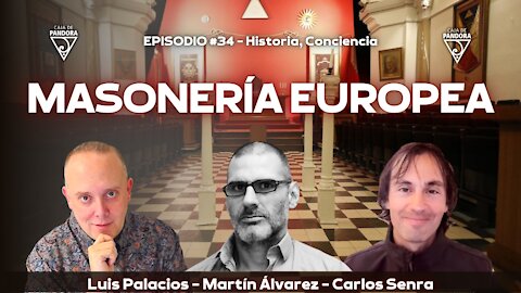 MASONERÍA EUROPEA con Martín Álvarez y Carlos Senra