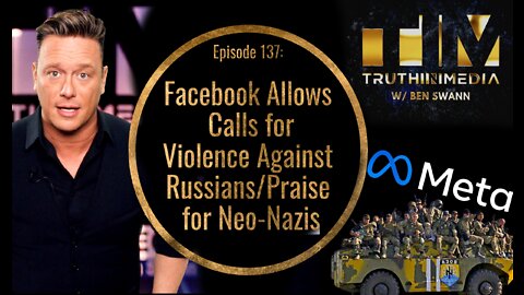 Facebook Allows Calls for Violence Against Russians/ Praise for Neo-Nazis