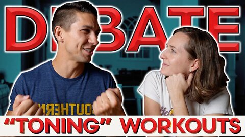 TONING Workouts are a JOKE – How to get TONED for real...(Debating my Wife)