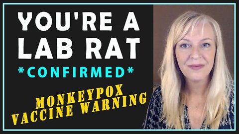 Amazing Polly: You're A Lab Rat in their Experiment *Confirmed* - Monkeypox Vax Warning!