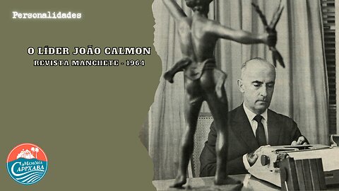O Líder João Calmon (Revista Manchete - 1964)