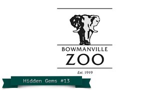 Bowmanville Zoo | Hidden Gems #13