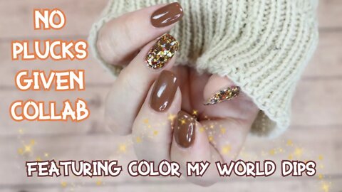 #NoPlucksGivenCollab - Thanksgiving Mani - #ColorMyWorldDips l Sherri Ward