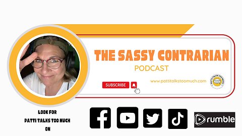 The Sassy Contrarian, Ep. 2: From Marxist to Maga