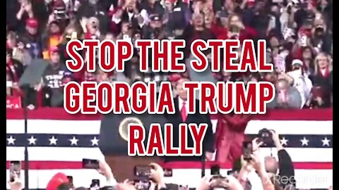 STOP THE STEAL GEORGIA TRUMP. RALLY!