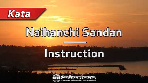Naihanchi Sandan Instruction