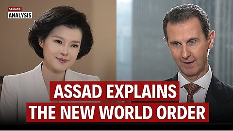 Bashar al-Assad exposes the American empire on Chinese TV (English subtitles)