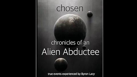 Chosen: Chronicles of An Alien Abductee - Byron Lacy, Typical Skeptic Podcast #807