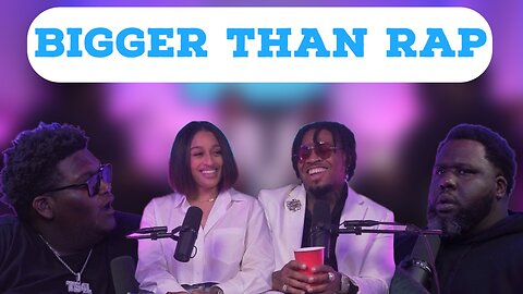 BIGGER THAN RAP | EVERYDAY IS FRIDAY SHOW