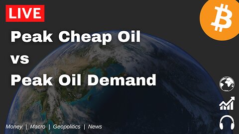 Peak Cheap Oil vs Peak Oil Demand