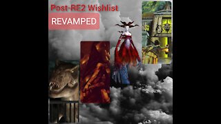 Survival Horror Remorse: Post-RE2 Games Wishlist (REVAMPED)