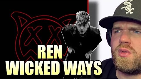 This May Be My Favorite Track | Ren- Wicked Ways (Sick Boi Album) Reaction
