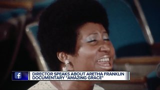 Diretor speaks about Aretha Franklin documentary "Amazing Grace"