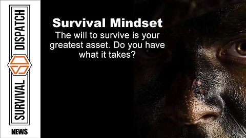 Master Your Mindset: How To Develop a "Never Quit" Survival Instinct!
