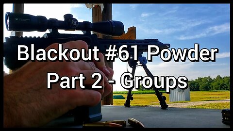 American Reloading Blackout #61 Pull Down Powder - 300blk Initial Group Testing With 147gr FMJ