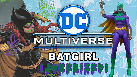 Batgirl (Jokerized) - The Three Jokers - DC Multiverse - Unboxing & Review