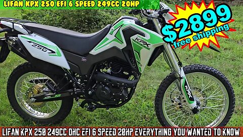 Lifan KPX 250 | 249cc | EFI | 6 Speed | Overhead Cam | 20HP Everything you want to know