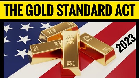 United States Gold Standard Restoration Act 2022