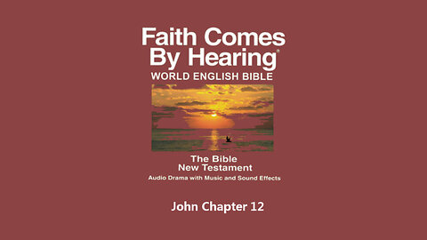 John Chapter 12 - WEB - Audio Bible