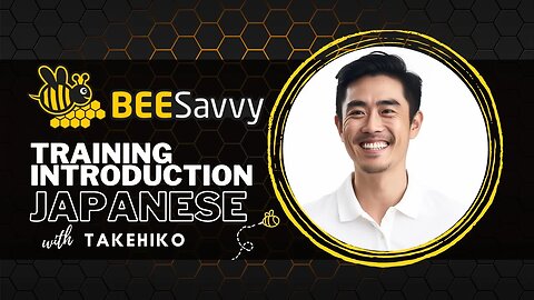 BeeSavvy Training Introduction - Japanese