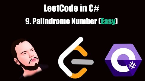LeetCode in C# | 9. - Palindrome Number