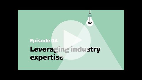 Episode 4 of Benefits of Sales Outsourcing Series | Leverage Industry Expertise