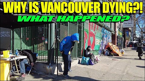Why Are There So Many Homeless In Vancouver, B.C On East Hastings Street Downtown Eastside? 🇨🇦