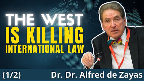 USA and EU Are DESTROYING Their Own Order. Prof. Dr. Alfred De Zayas (Ex-UN Official)
