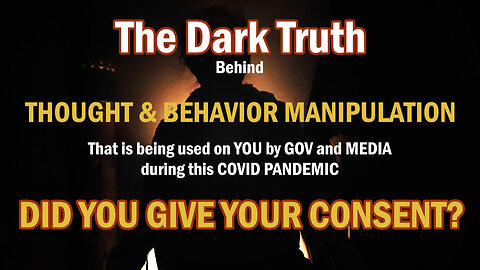 Thought & Behavior Manipulation during Covid by Gov & Media (Mass Formation)