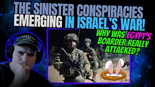 The SINISTER CONSPIRACIES Emerging In Israel's War!