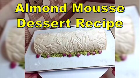 Divine Indulgence: Almond Mousse Dessert Recipe | رسپی دسر موس بادام