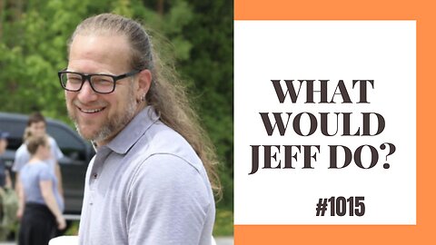 What Would Jeff Do? #1015- dog training q & a
