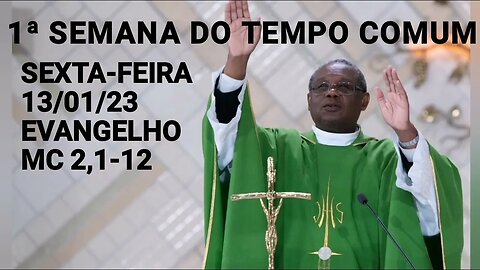 Homilia de Hoje | Padre José Augusto 13/01/23 | Sexta-feira