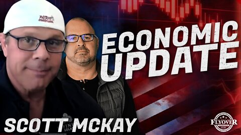The Patriot Street Fighter Scott McKay and Dr. Kirk Elliott Economic Update | Flyover Clips