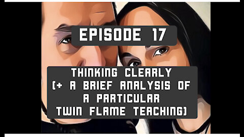 17. Do Twin Flames Exist in 5D? An Exercise in Clear Thinking