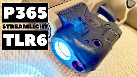 SIG SAUER P365 Streamlight TLR-6 Laser Light Review