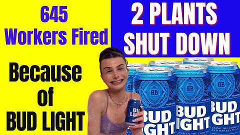 Glass Bottle Plants forced to shut down because of BUD LIGHT- Devastating Job Losses #Budlight