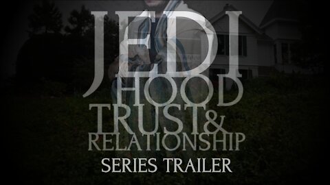 Trailer — Jedihood Series (2016-2017)