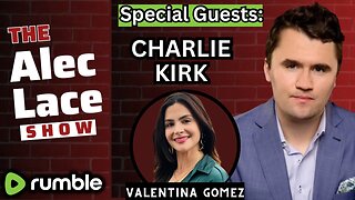 Guests: Charlie Kirk | Valentina Gomez | Ten Commandments in the Classroom | The Alec Lace Show