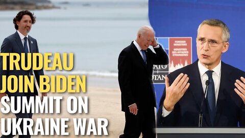Justin Trudeau to join Joe Biden in Brussels for summit on Ukraine war