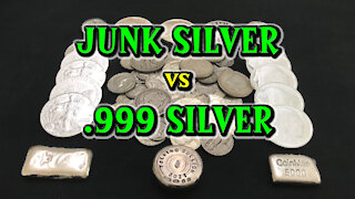 Junk Silver vs .999 Silver Bullion...Which is Better | Episode #2 of My Junk Silver Series