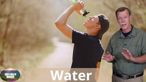 Water: Are You Getting Enough? - Remedies of God - Walt Cross 5/5