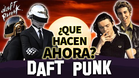 Daft Punk | ¿Qué Hacen Ahora? | ¿Anuncia separación por publicidad?🤔 ¿Qué pasará con ellos? 💔