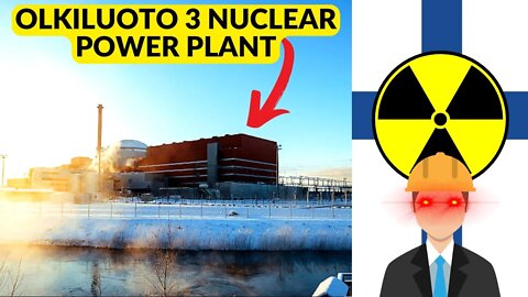 Is Nuclear Power Easy To Build? Olkiluoto 3, Finland