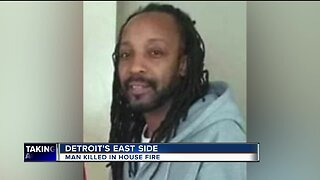 Family identifies father who died in house fire on Detroit's east side