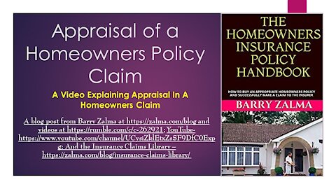 Appraisal of a Homeowners Policy Claim