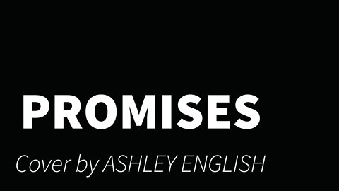 Promises Cover Ashely English