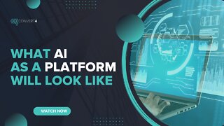 What AI as a Platform Will Look Like